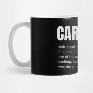 CARCAINE Definition Mug